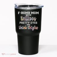 F-Bomb Mom With Tattoos and Thick Thighs Tumbler thumb 0