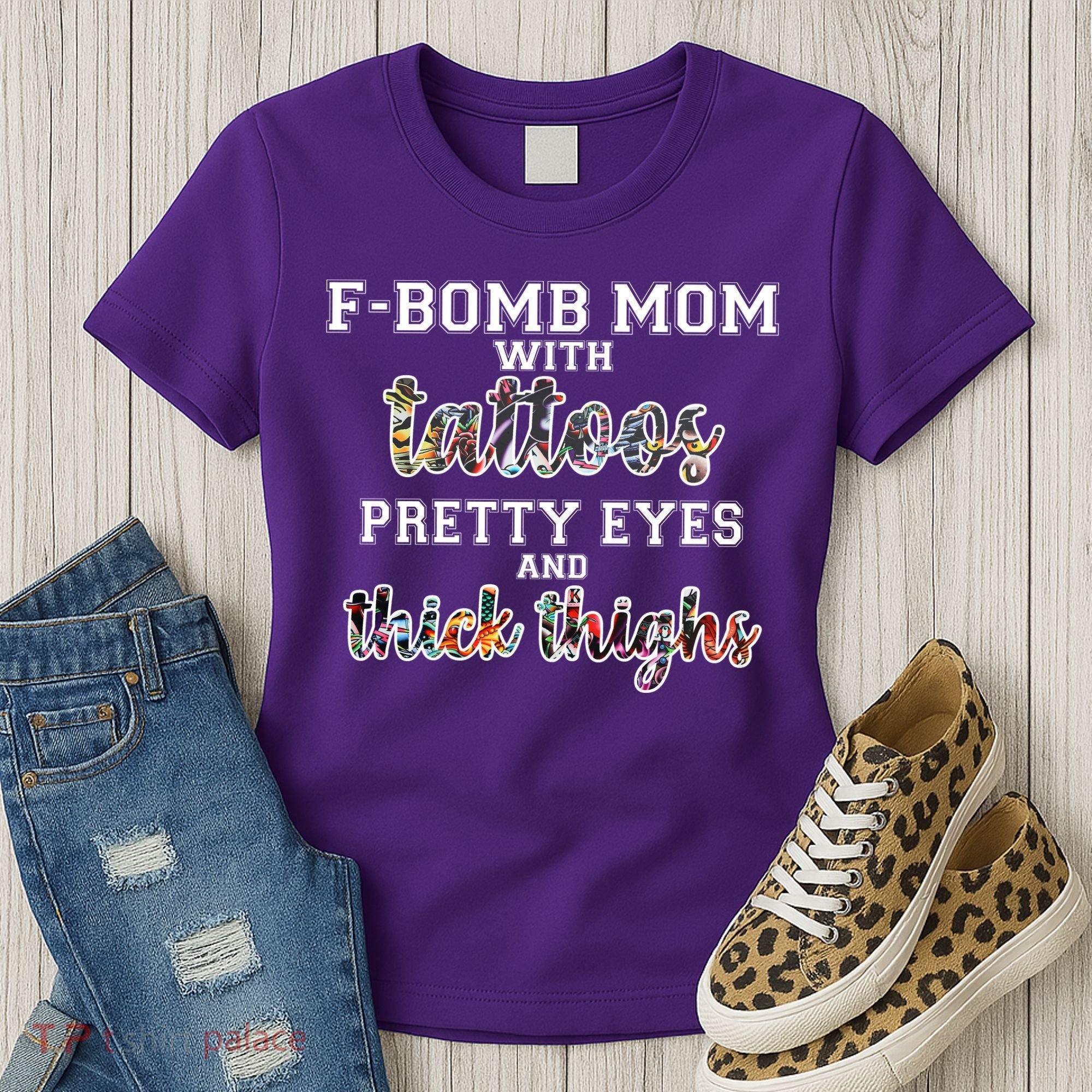 F-Bomb Mom With Tattoos and Thick Thighs Women's T-Shirt