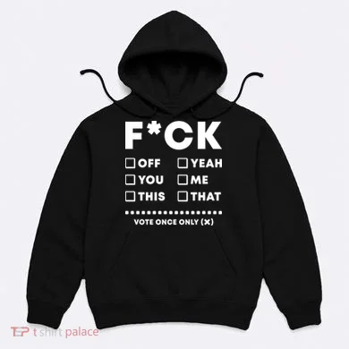 F Check Box Funny Sarcastic  Hoodie