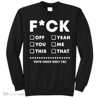 F Check Box Funny Sarcastic  Sweatshirt