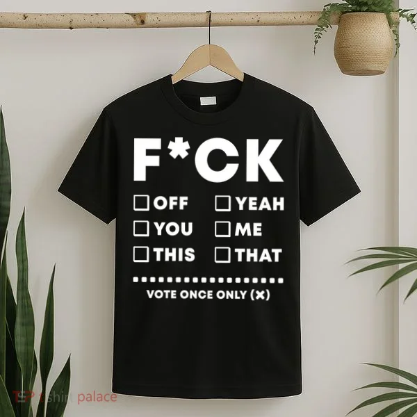 F Check Box Funny Sarcastic  T-Shirt