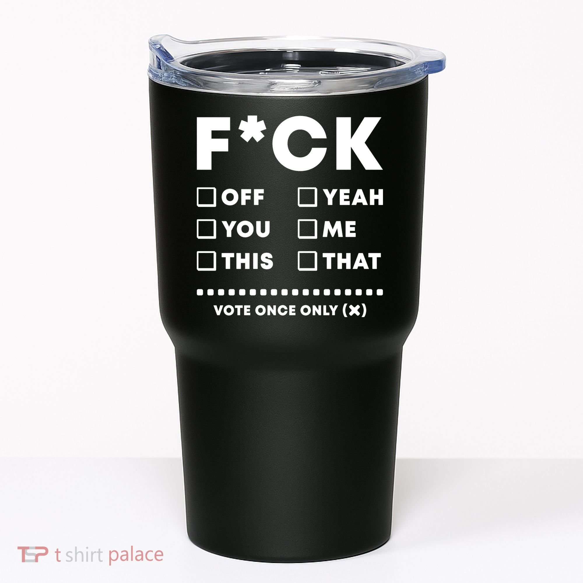 F Check Box Funny Sarcastic  Tumbler