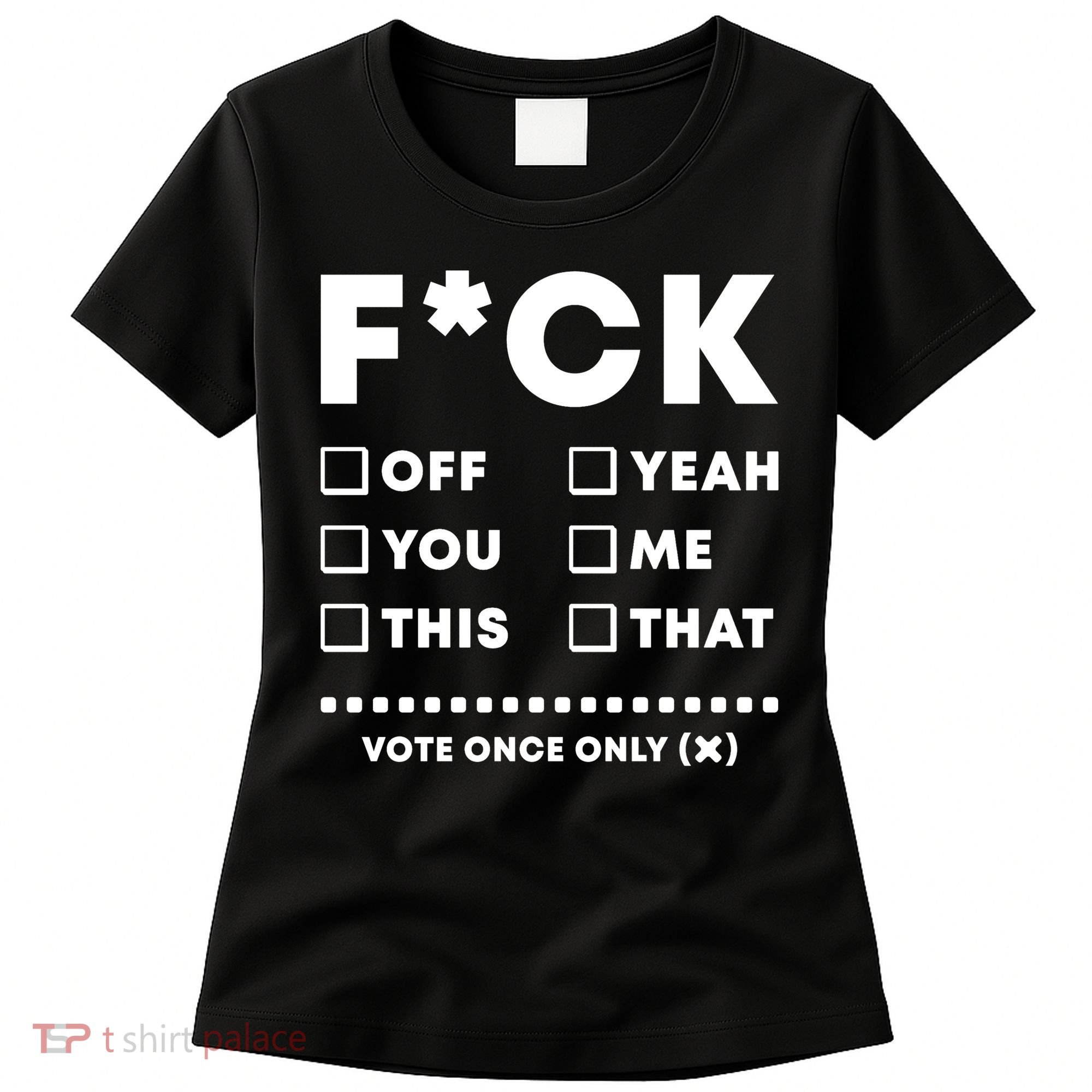 F Check Box Funny Sarcastic  Women's T-Shirt