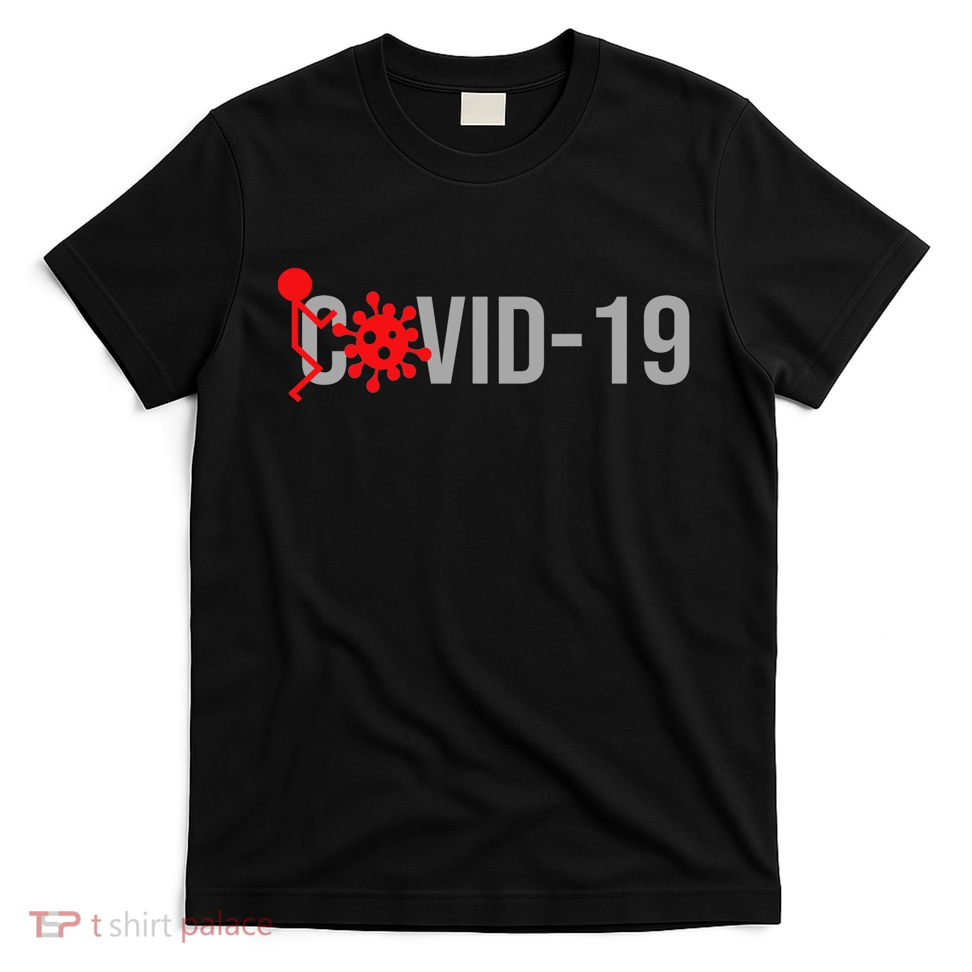 F COVID-19 T-Shirt