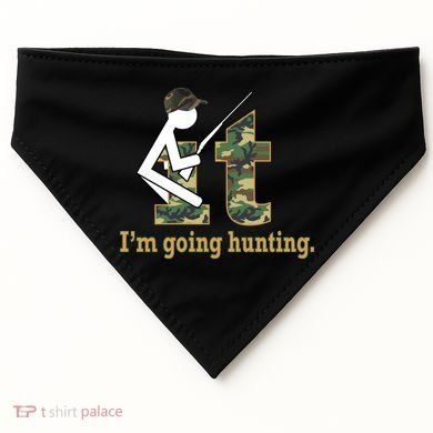 F It Im Going Hunting USA-Made Doggie Bandana