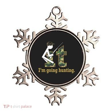 F It Im Going Hunting Ornament