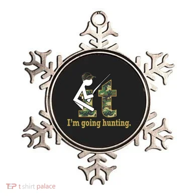 F It Im Going Hunting Ornament