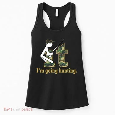 F It Im Going Hunting Women's Tank Top