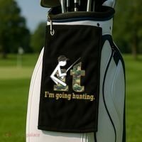 F It Im Going Hunting Golf Towel thumb 2