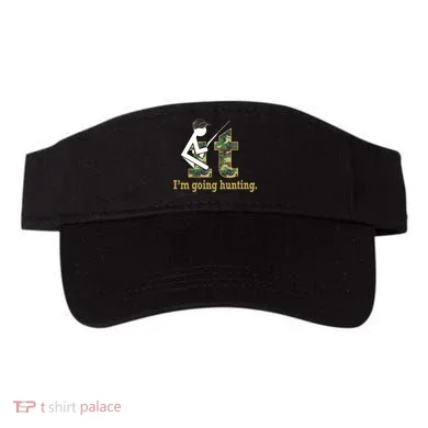 F It Im Going Hunting Visor