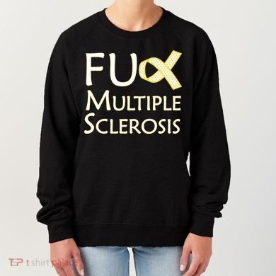 F Multiple Sclerosis Women's Sweatshirt
