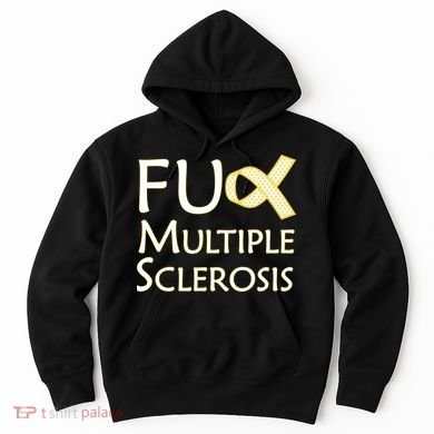 F Multiple Sclerosis Hoodie