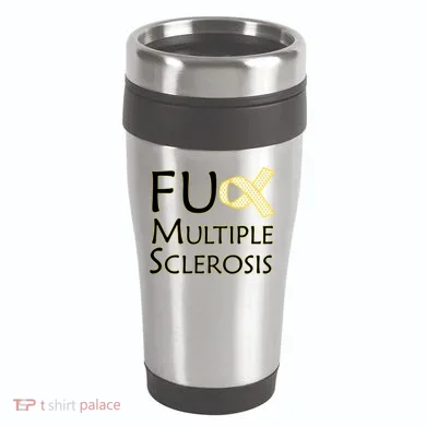 F Multiple Sclerosis 16oz Travel Tumbler