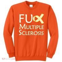 F Multiple Sclerosis Sweatshirt thumb 0