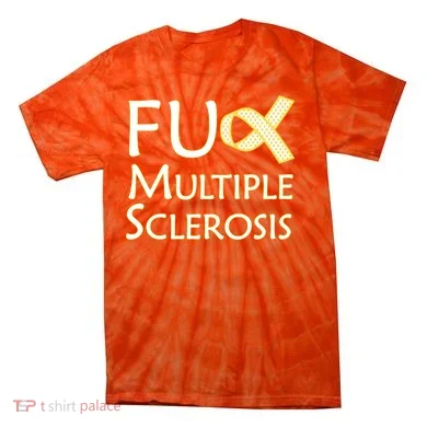 F Multiple Sclerosis Tie-Dye T-Shirt