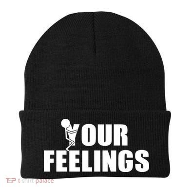 F Your Feelings Beanie