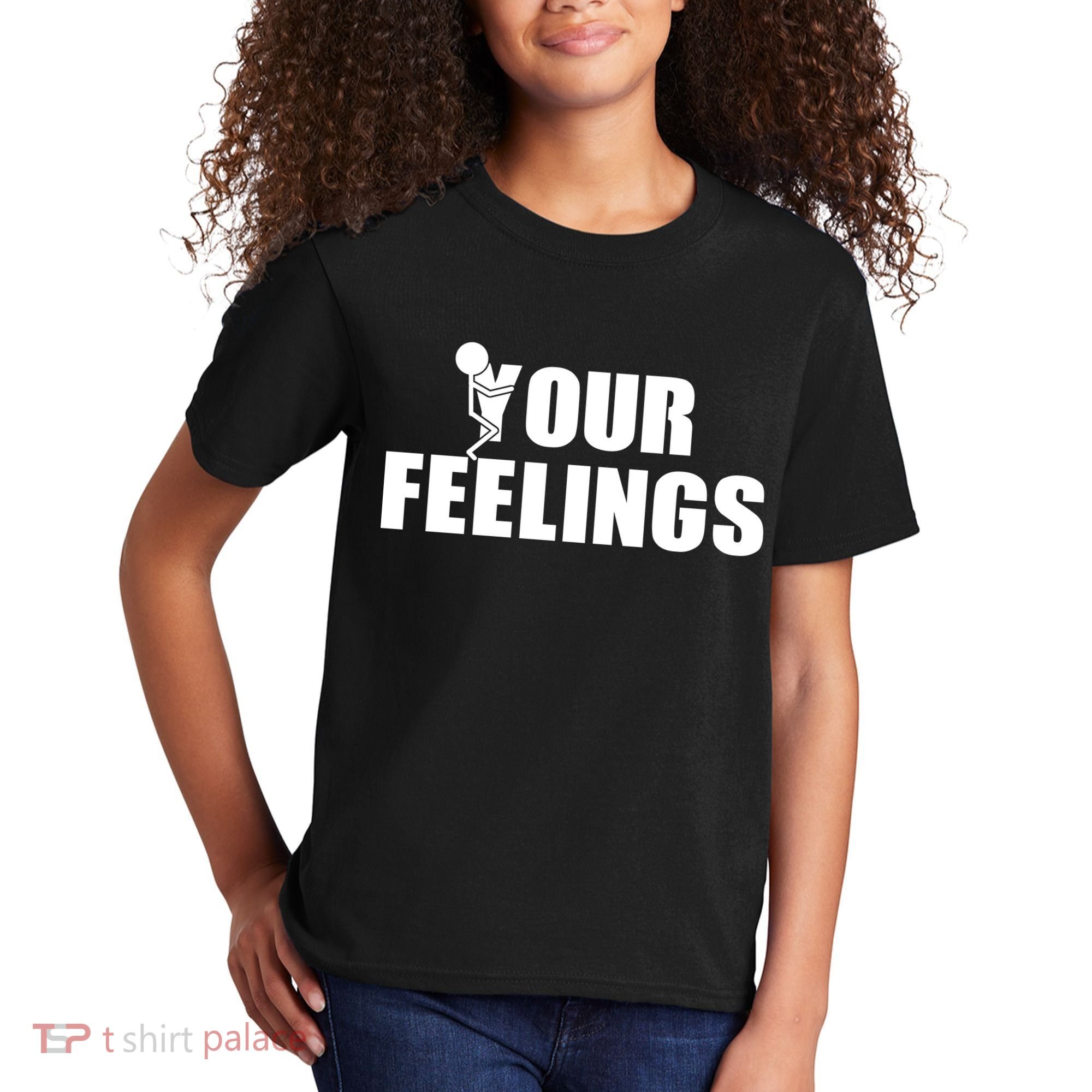 F Your Feelings Kids T-Shirt