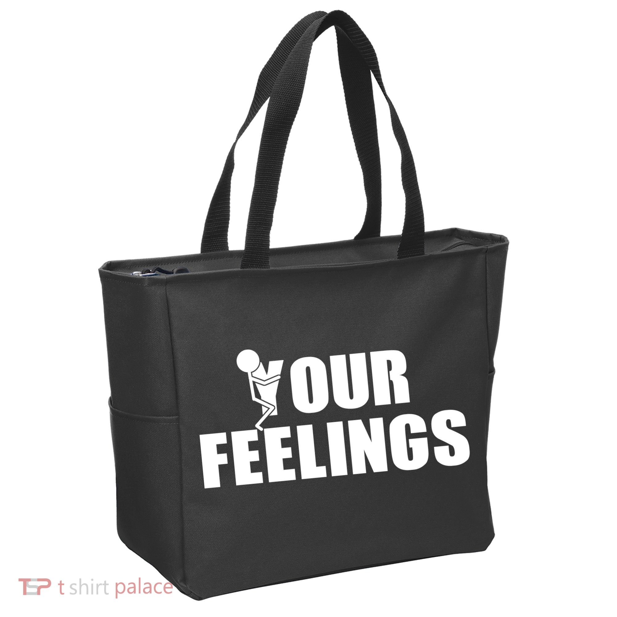 F Your Feelings Tote Bag