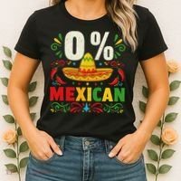 Funny 0 Percent Mexican Fiesta Mexico Party Cinco De Mayo Women's T-Shirt thumb 2