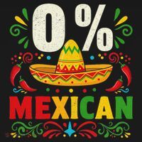 Funny 0 Percent Mexican Fiesta Mexico Party Cinco De Mayo Women's T-Shirt thumb 6