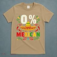 Funny 0 Percent Mexican Fiesta Mexico Party Cinco De Mayo T-Shirt thumb 5
