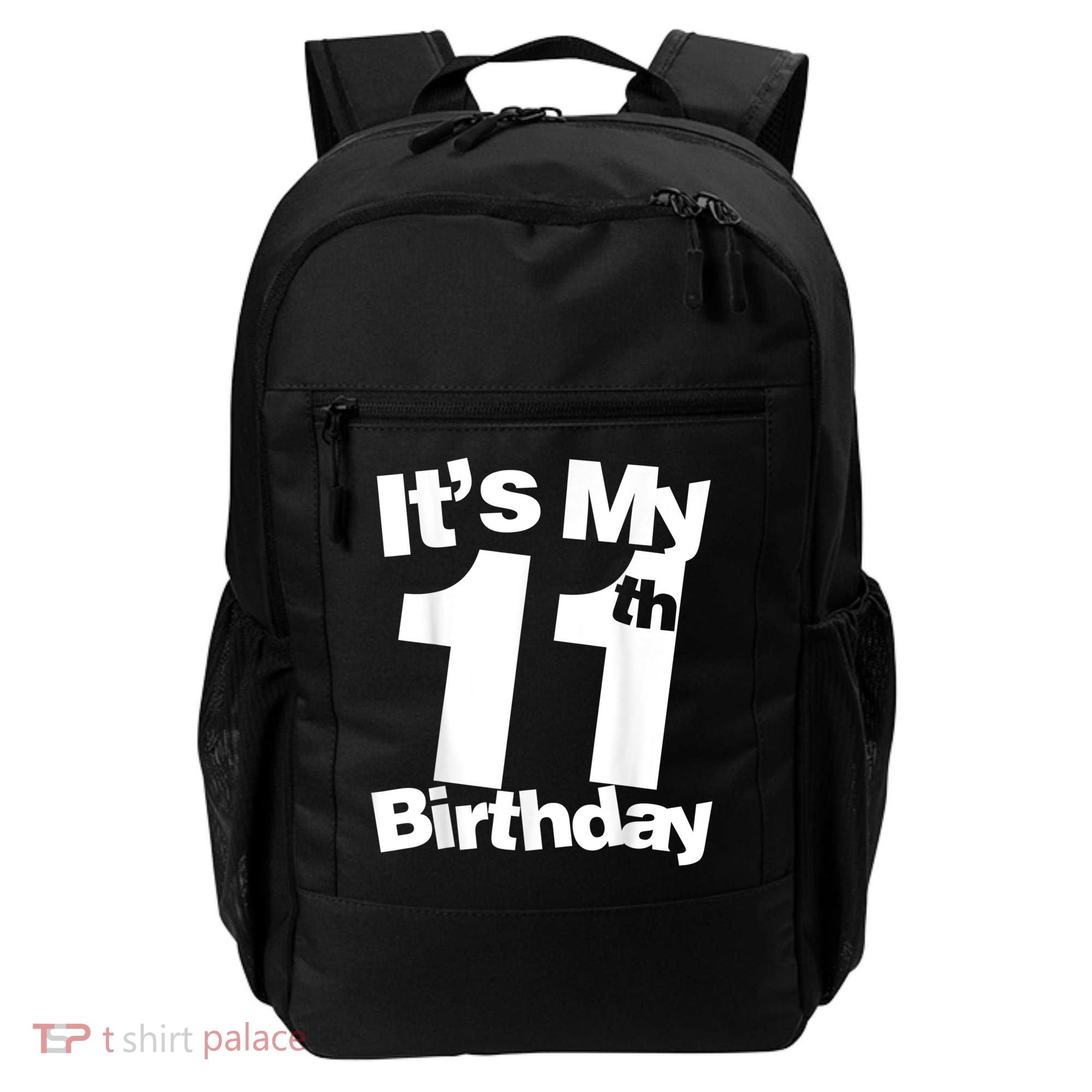 Funny 11th Birthday It's My 11th Birthday 11 Year Old Birthday Backpack