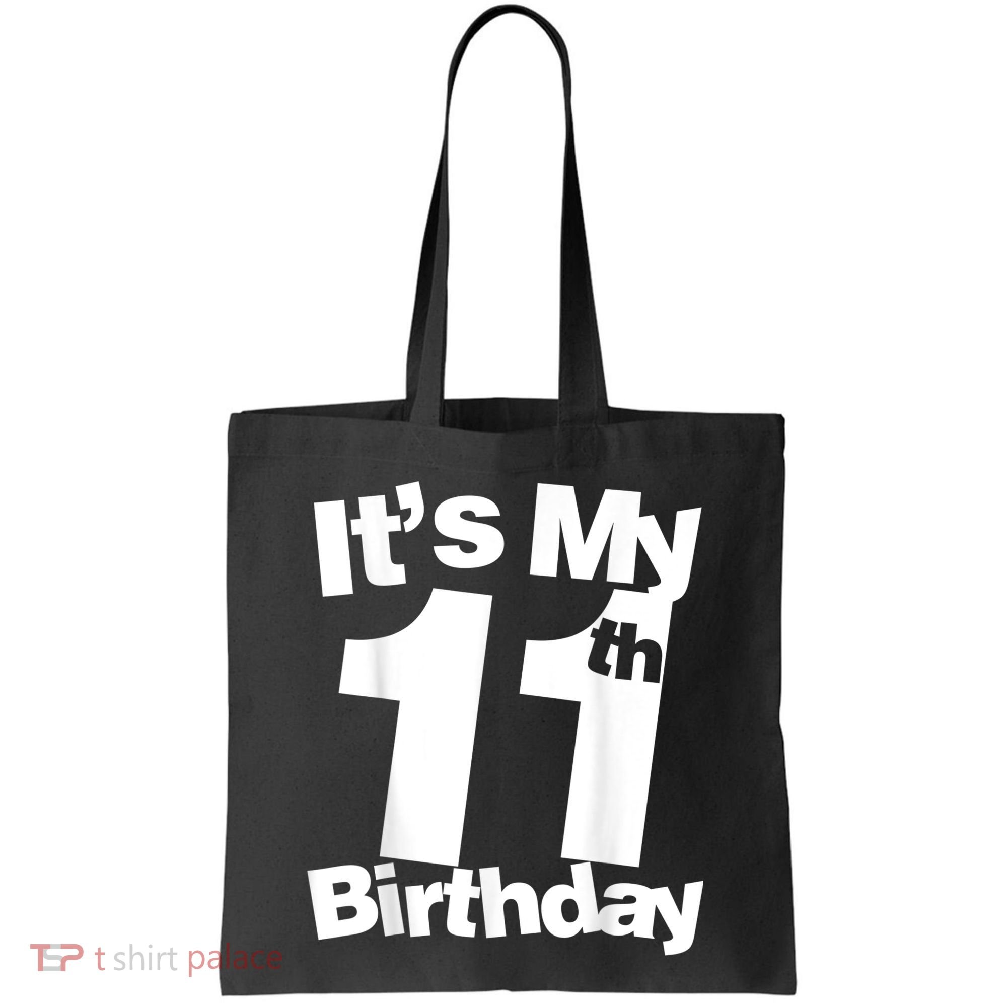 Funny 11th Birthday It's My 11th Birthday 11 Year Old Birthday Tote Bag