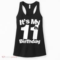 Funny 11th Birthday It's My 11th Birthday 11 Year Old Birthday Women's Tank Top thumb 0