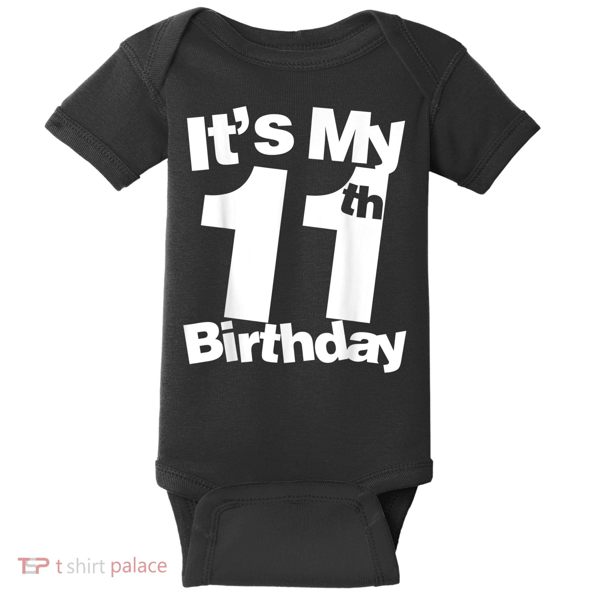 Funny 11th Birthday It's My 11th Birthday 11 Year Old Birthday Baby Bodysuit
