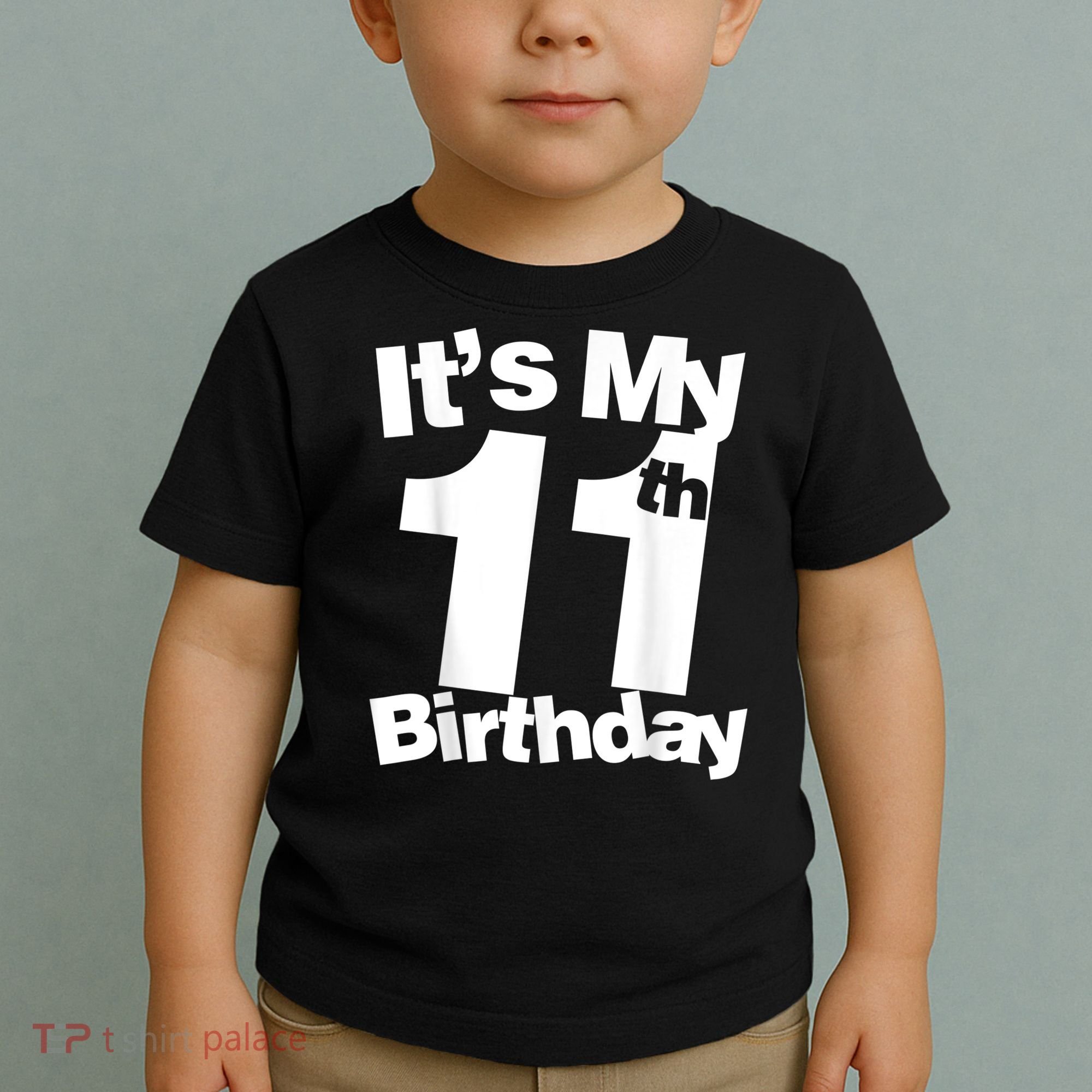 Funny 11th Birthday It's My 11th Birthday 11 Year Old Birthday Toddler T-Shirt