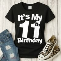 Funny 11th Birthday It's My 11th Birthday 11 Year Old Birthday Women's T-Shirt thumb 3