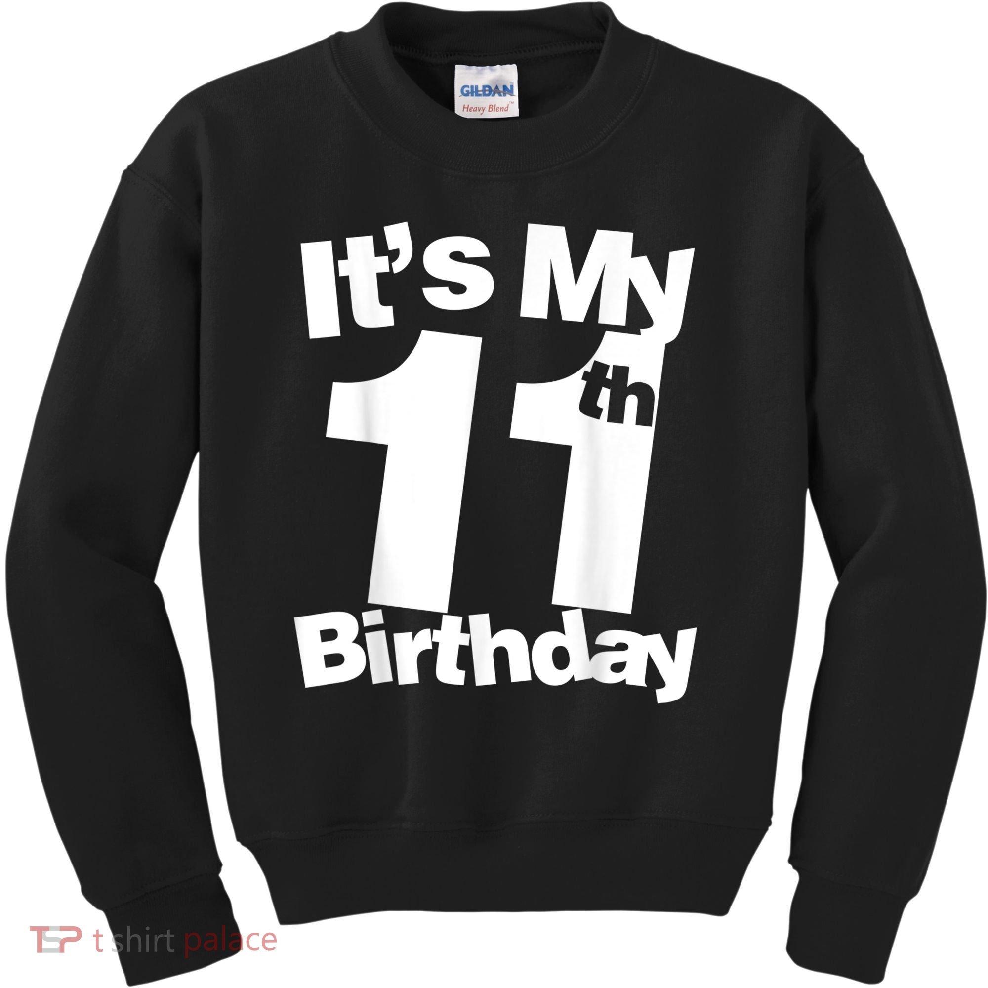 Funny 11th Birthday It's My 11th Birthday 11 Year Old Birthday Kids Sweatshirt