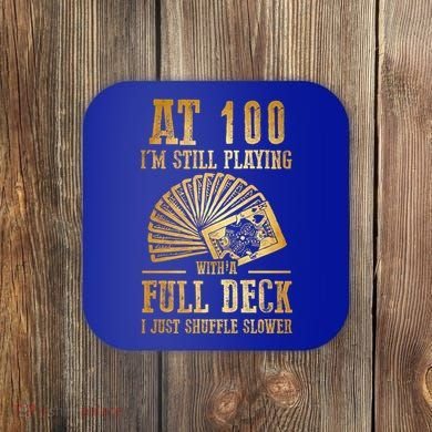 Funny 100th Birthday Gift 100 Year Old Cards Meaningful Gift Coaster