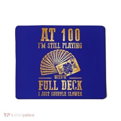 Funny 100th Birthday Gift 100 Year Old Cards Meaningful Gift Mousepad