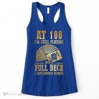 Funny 100th Birthday Gift 100 Year Old Cards Meaningful Gift Women's Tank Top thumb 0