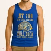 Funny 100th Birthday Gift 100 Year Old Cards Meaningful Gift Tank Top thumb 3