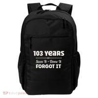Funny 103rd Birthday Gifts 103 Years Old Backpack thumb 0