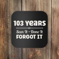 Funny 103rd Birthday Gifts 103 Years Old Coaster thumb 0