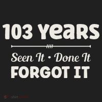 Funny 103rd Birthday Gifts 103 Years Old Tumbler thumb 3