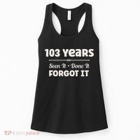 Funny 103rd Birthday Gifts 103 Years Old Women's Tank Top thumb 0