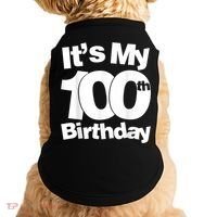 Funny 100th Birthday. It's My 100th Birthday 100 Year Old Birthday Doggie Tank thumb 0