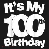 Funny 100th Birthday. It's My 100th Birthday 100 Year Old Birthday Women's Hoodie thumb 2