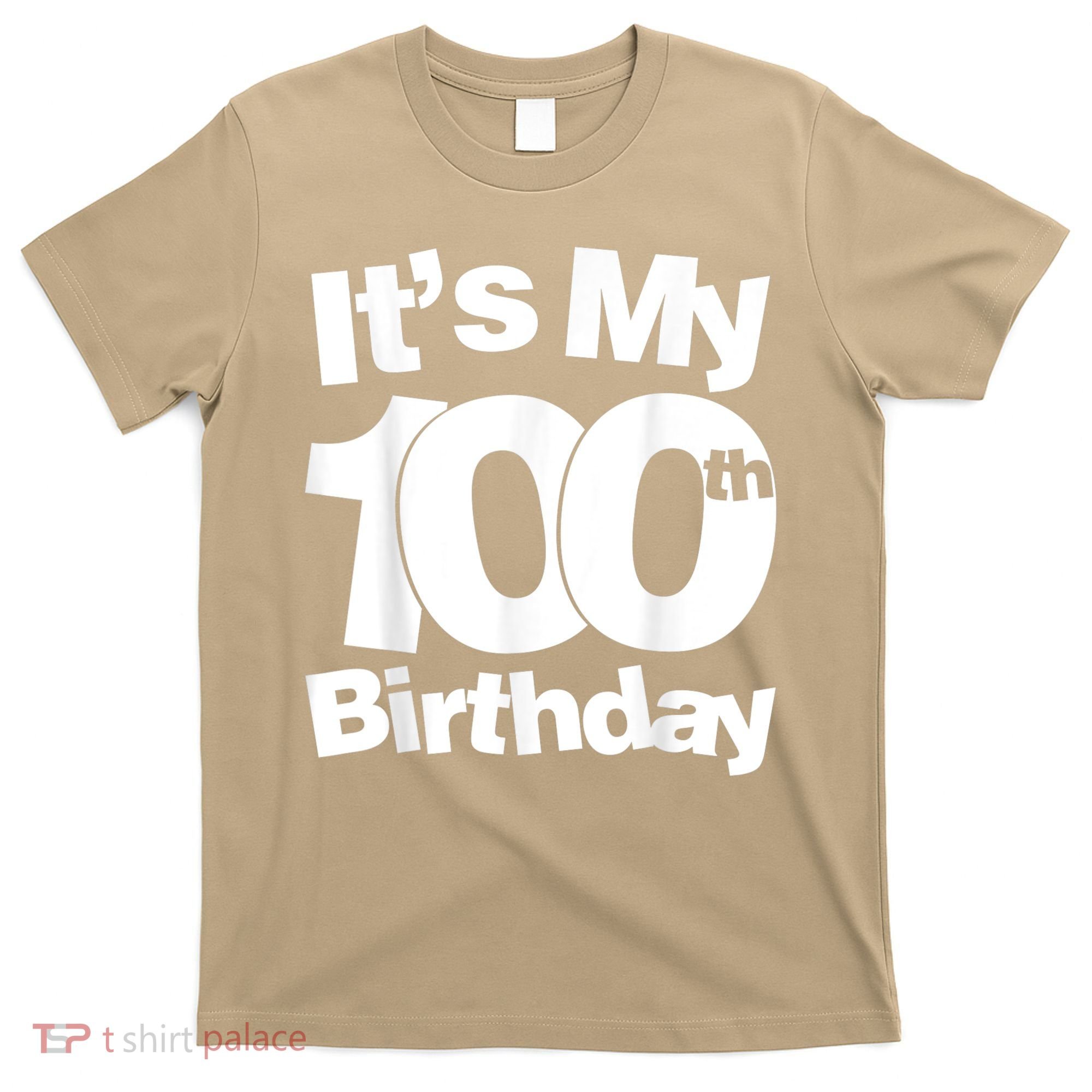 Funny 100th Birthday. It's My 100th Birthday 100 Year Old Birthday T-Shirt