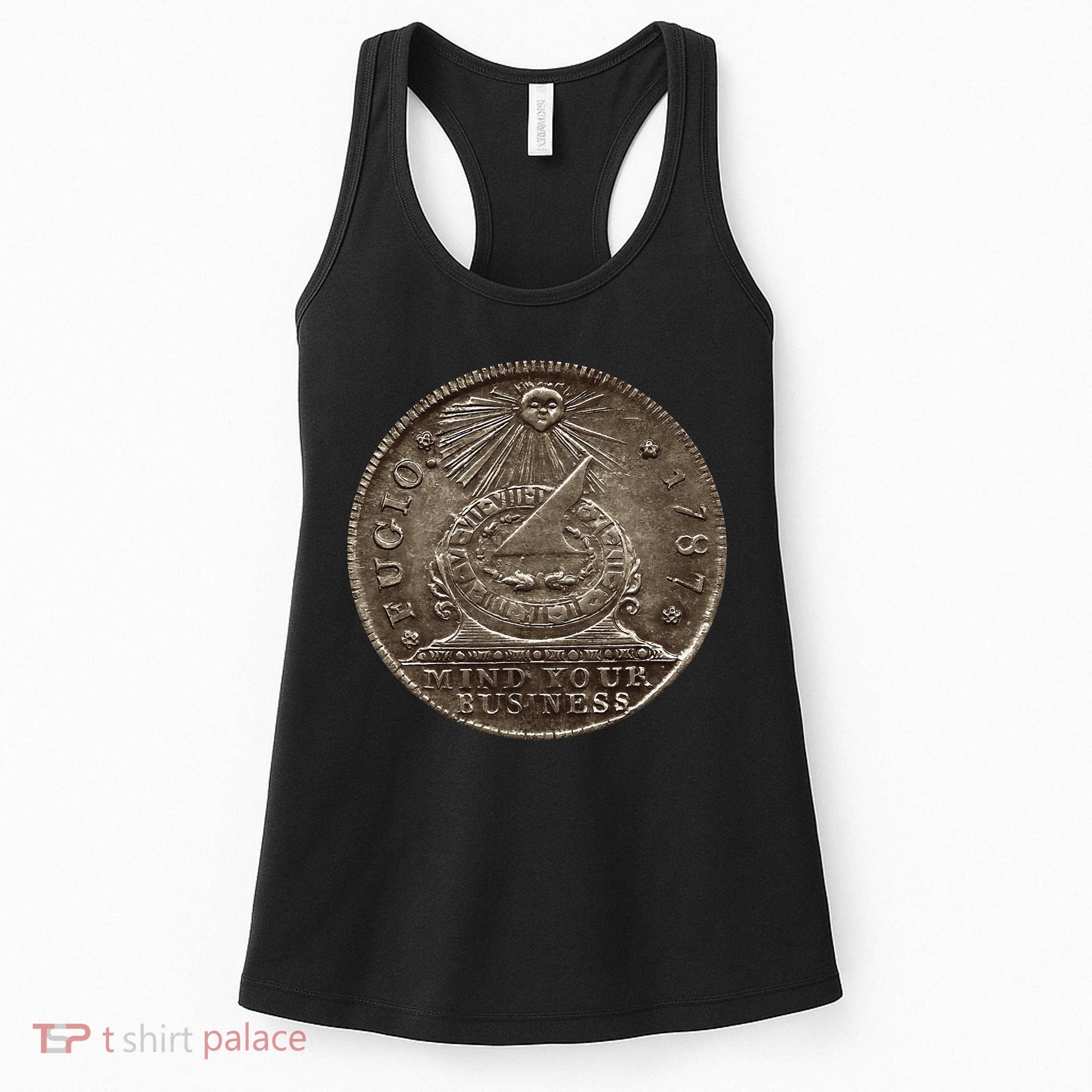 Fugio 1787 Cent Coin Mind Your Business United States Money Women's Tank Top
