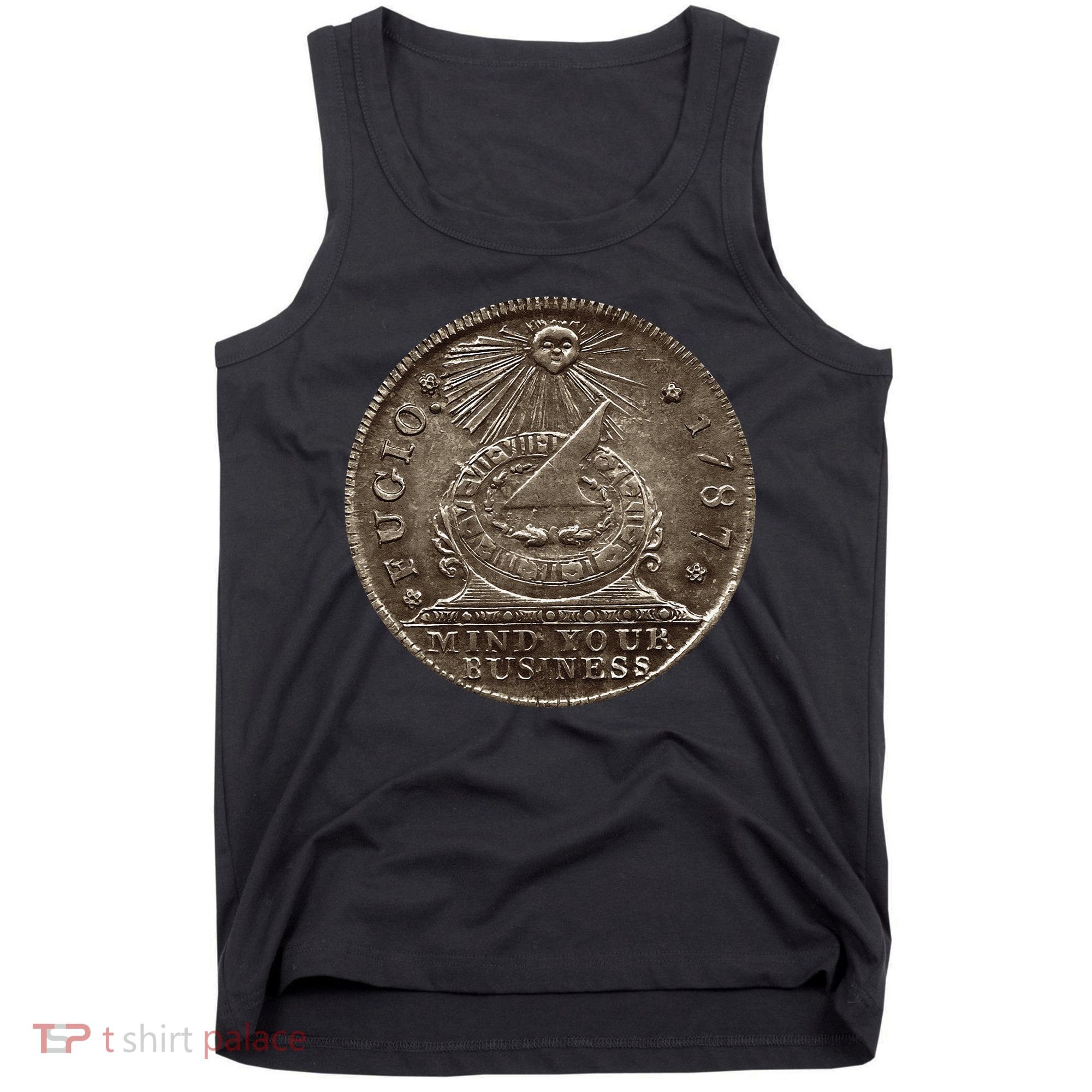 Fugio 1787 Cent Coin Mind Your Business United States Money Tank Top
