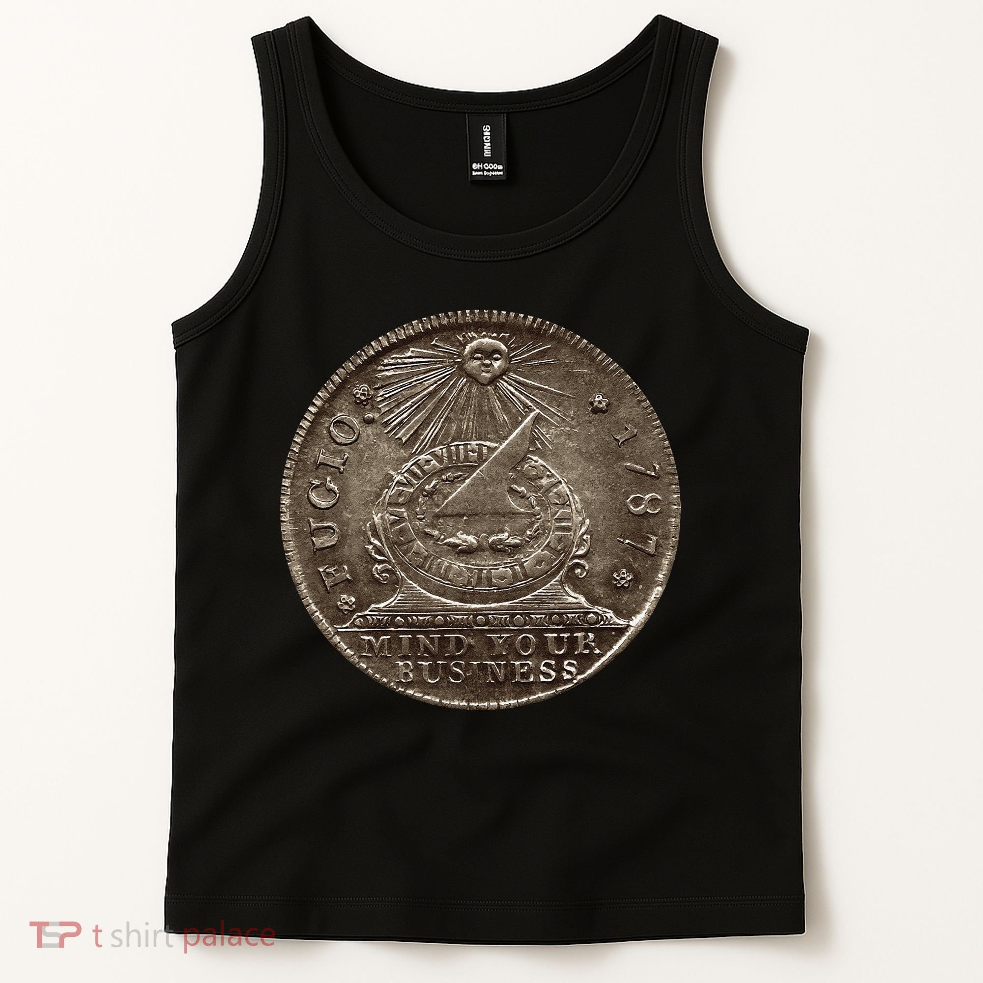Fugio 1787 Cent Coin Mind Your Business United States Money Tank Top
