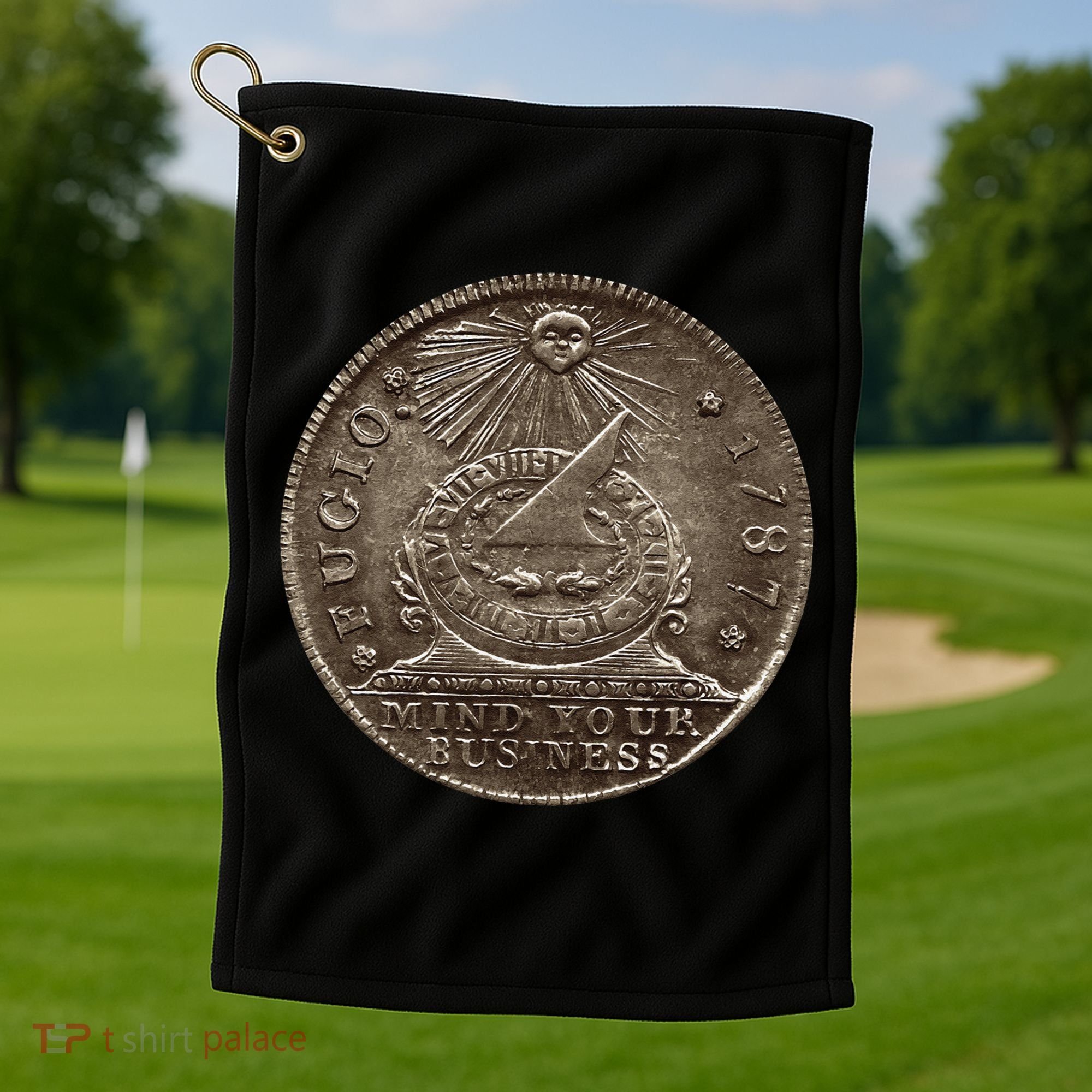 Fugio 1787 Cent Coin Mind Your Business United States Money Golf Towel