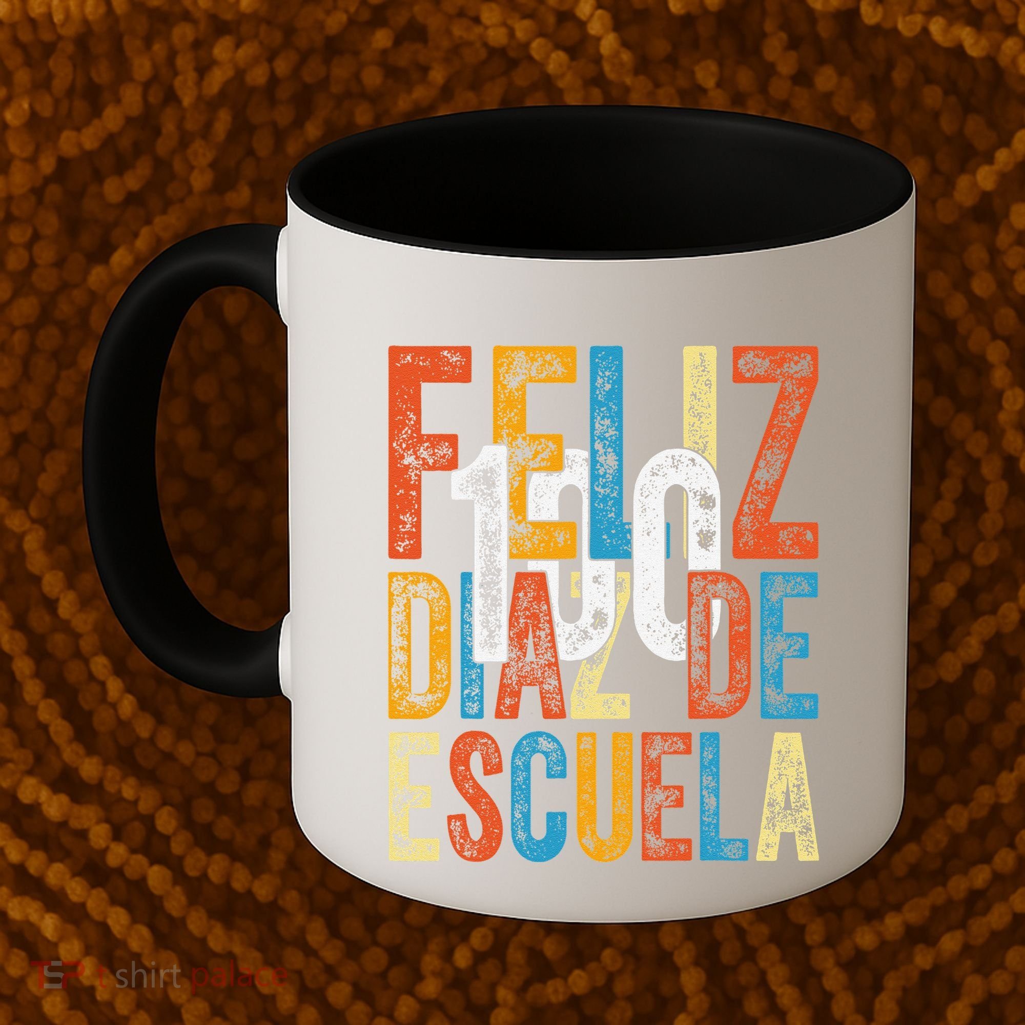Feliz 100 Diaz De Escuela School Grade Teacher 100th Day Coffee Mug