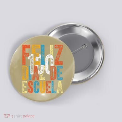 Feliz 100 Diaz De Escuela School Grade Teacher 100th Day Button