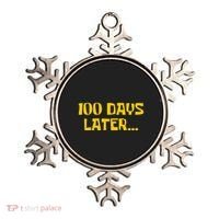 Funny 100 Days Later One Hundred Days Of School Ornament thumb 0